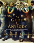 As Good as Anybody by Richard Michelson (Author), Raul Colon (Illustrator)