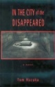 In the City of the Disappeared by Tom Hazuka