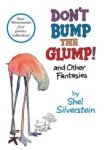 Don't Bump the Glump!: And Other Fantasies