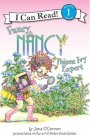 Fancy Nancy: Poison Ivy Expert (I Can Read Book 1) by Jane O'Connor, with illustrators Robin Preiss Glasser and Ted Enik 