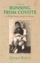 Running from Coyote: A White Family among the Navajo by Danalee Buhler